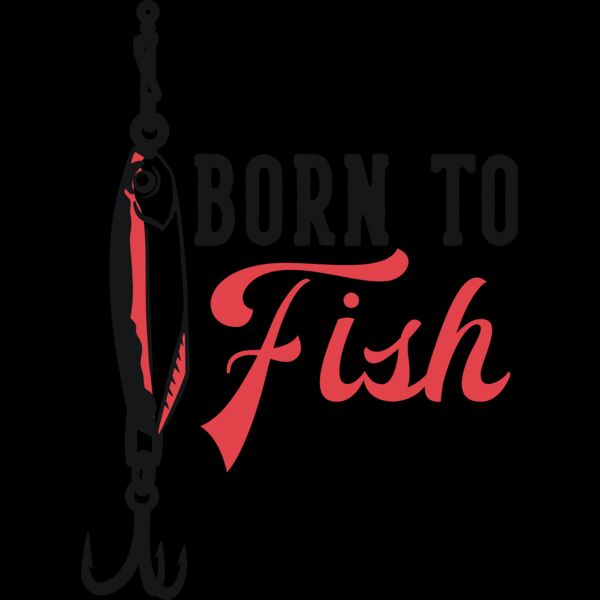 Born To Fish Thumbnail