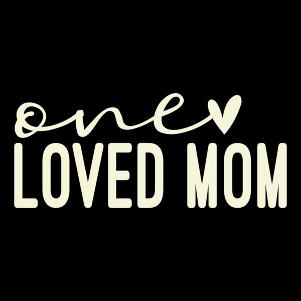 one loved mom Thumbnail