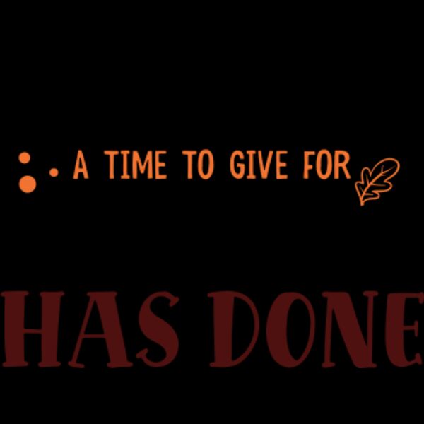 Thanksgiving A Time To Give For What God Has Done Thumbnail